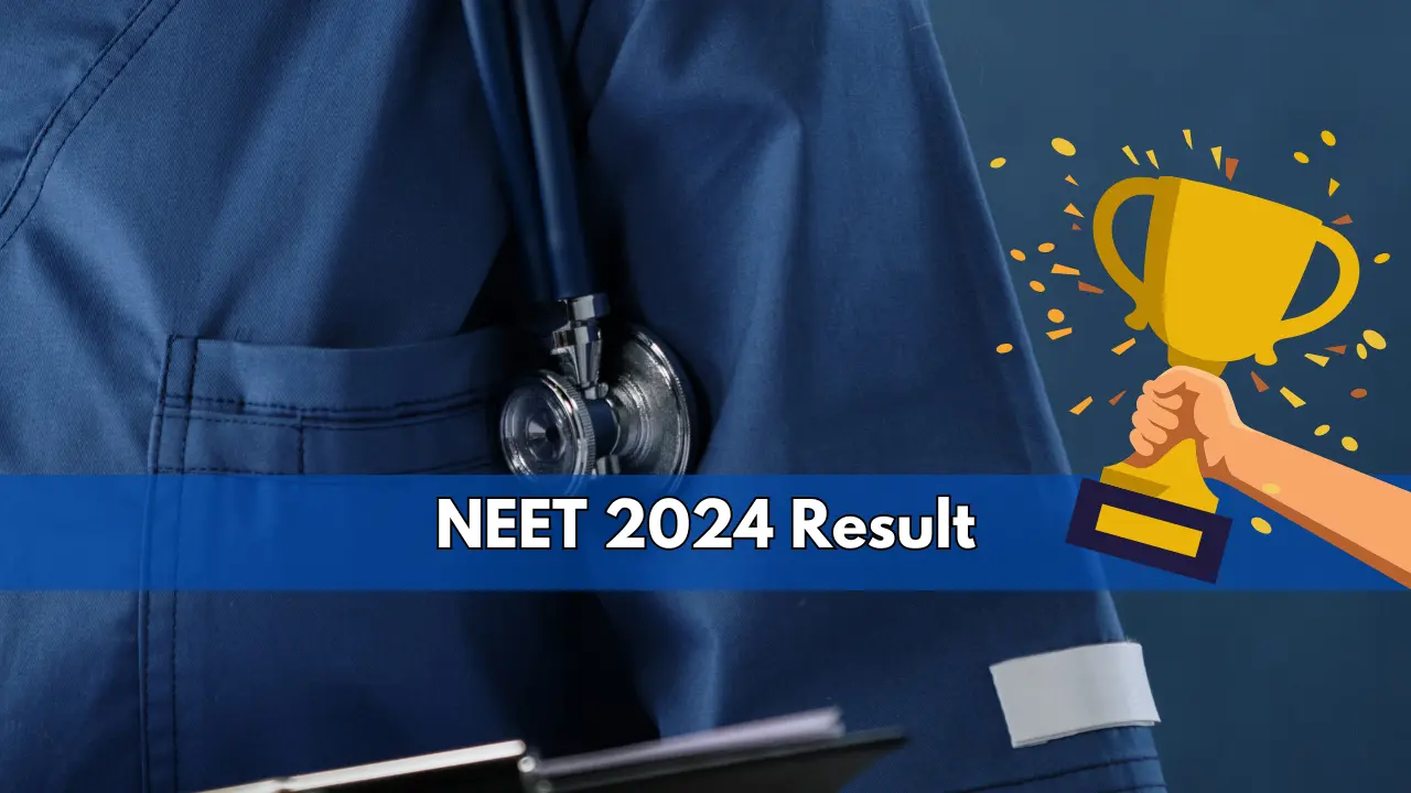 NEET 2024 Result Released: Check Your Scorecard @exams.nta.ac.in