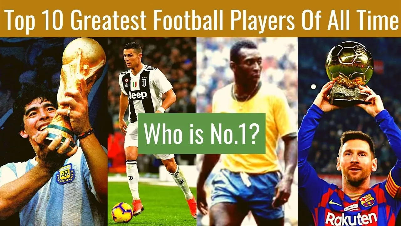 Top 10 Football Players of All Time: Legends and Their Achievements